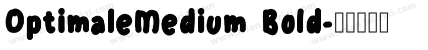 OptimaleMedium Bold字体转换